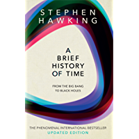 A Brief History Of Time: From Big Bang To Black Holes (English Edition)
